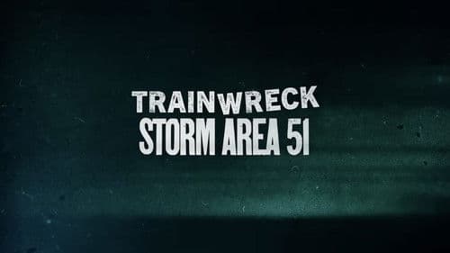 Trainwreck: Der Sturm auf Area 51 Bild 4