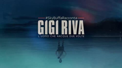 Buffa racconta Gigi Riva, l'uomo che nacque due volte Bild 1