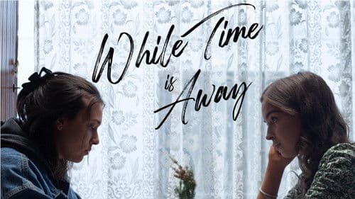 While Time is Away Bild 1