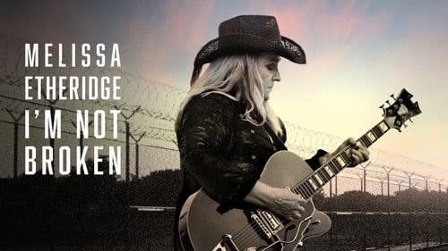 Melissa Etheridge: I'm Not Broken Bild 1