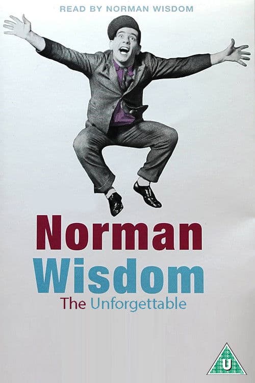 The Unforgettable Norman Wisdom