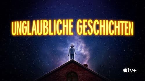Unglaubliche Geschichten Bild 4