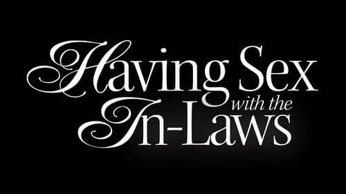 Having Sex With the In-Laws Bild 2