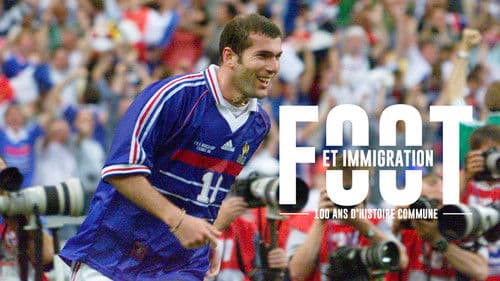 Foot et immigration, 100 ans d'histoire commune Bild 1