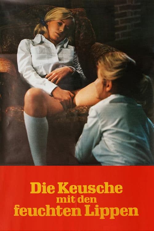 Die Keusche mit den feuchten Lippen