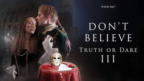 Don't Believe: Truth or Dare III Bild 1