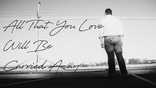 All That You Love Will Be Carried Away Bild 6