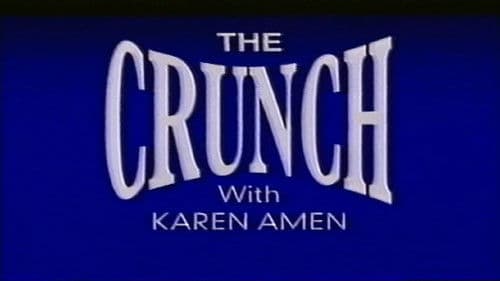 The Crunch with Karen Amen Bild 1