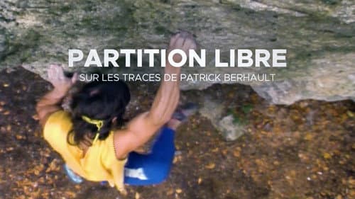Partition Libre - Sur Les Traces De Patrick Berhault Bild 4