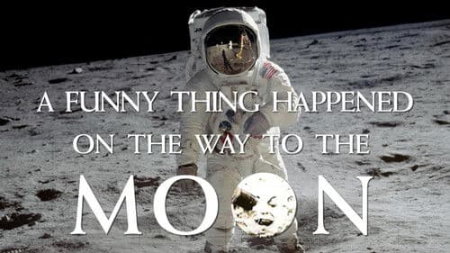 A Funny Thing Happened on the Way to the Moon Bild 3