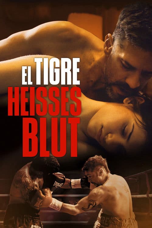 El Tigre - Heisses Blut