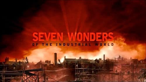 Seven Wonders of the Industrial World Bild 1