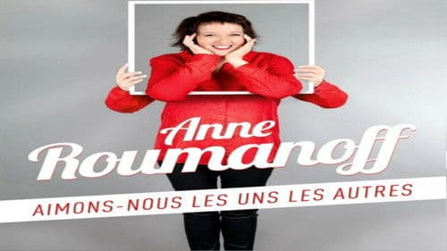 Anne Roumanoff : Aimons-nous les uns les autres Bild 1