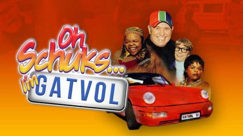 Oh Schuks... I'm Gatvol! Bild 1