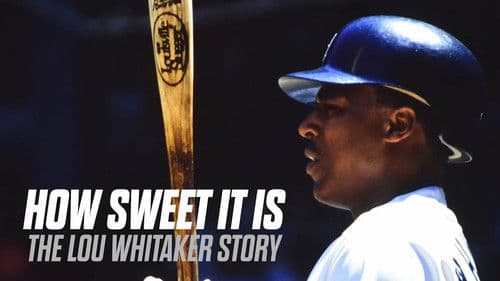 How Sweet It Is: The Lou Whitaker Story Bild 1