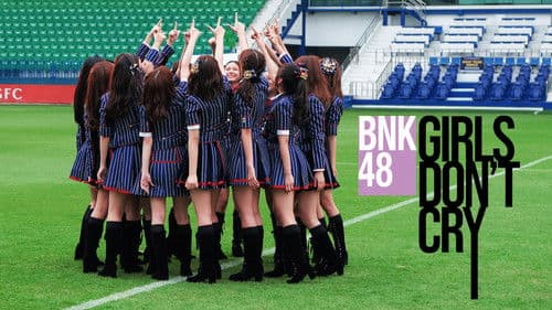 BNK48: Girls Don't Cry Bild 7