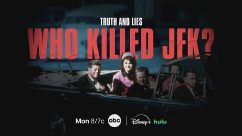 Truth and Lies: Who Killed JFK? Bild 1