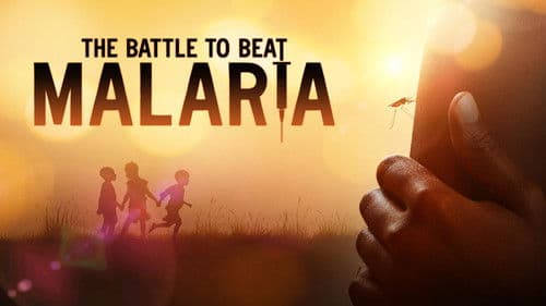 The Battle to Beat Malaria Bild 1