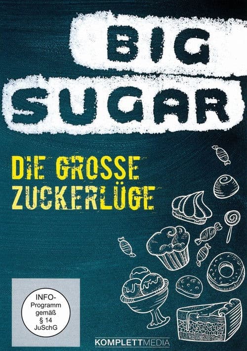 Die große Zuckerlüge
