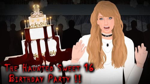 The Haunted Sweet 16 Birthday Party !! Bild 1