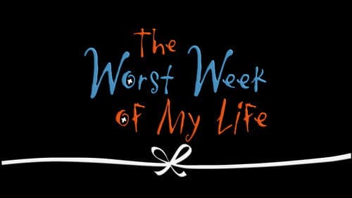 The Worst Week of My Life Bild 2