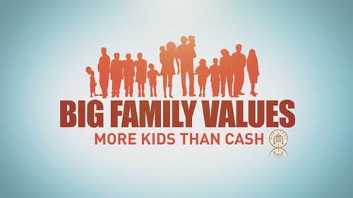 Big Family Values: More Kids Than Cash Bild 2