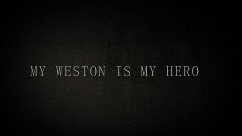 My Weston is My Hero Bild 4