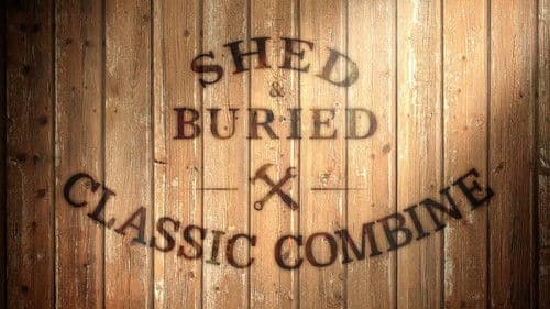 Shed and Buried: Classic Combine Bild 1
