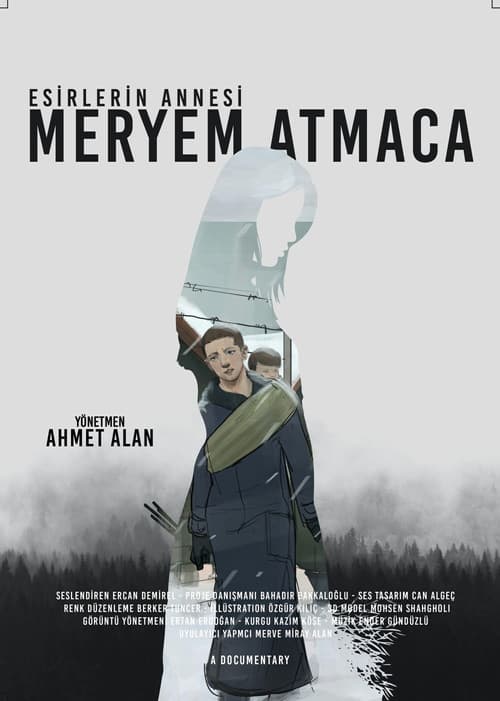 Esirlerin Annesi; Meryem Atmaca