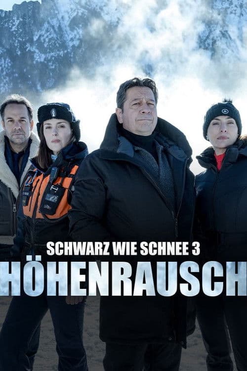 Schwarz wie Schnee 3 - Höhenrausch