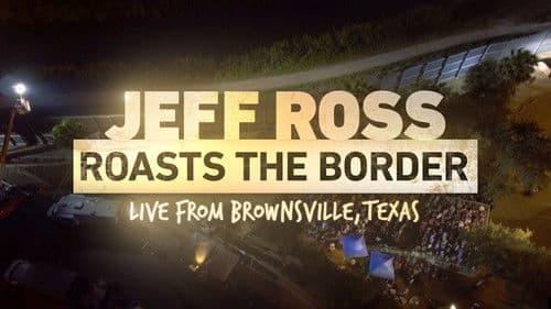 Jeff Ross Roasts the Border Bild 3