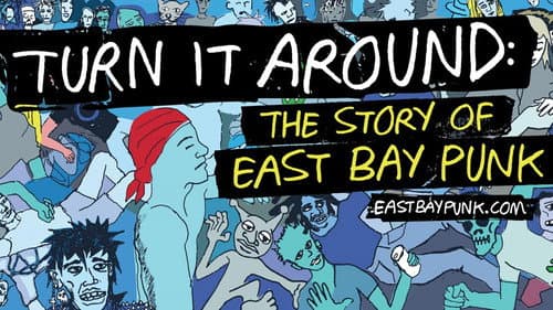 Turn It Around: The Story of East Bay Punk Bild 1