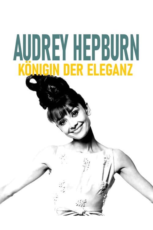 Audrey Hepburn, Königin der Eleganz
