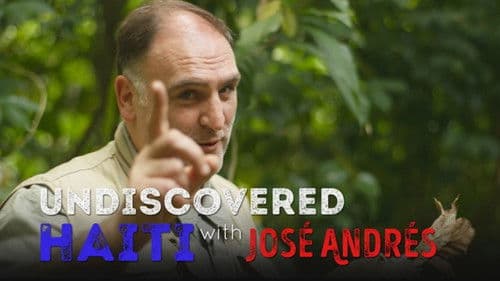 Undiscovered Haiti with José Andrés Bild 1