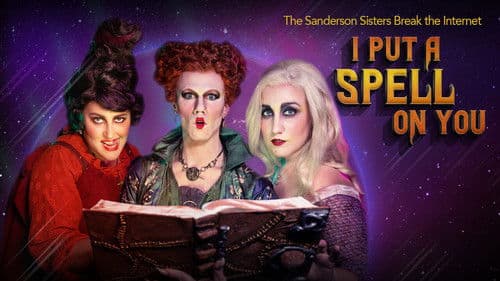 I Put a Spell on You: The Sanderson Sisters Break the Internet Bild 1