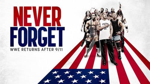 Never Forget: WWE Returns After 9/11 Bild 1