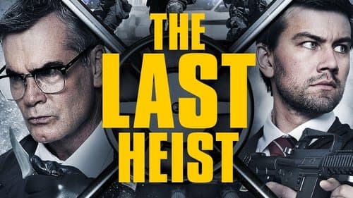 The Last Heist Bild 1
