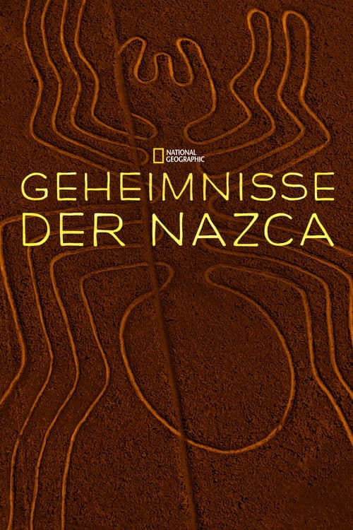 The Last Secrets of the Nasca