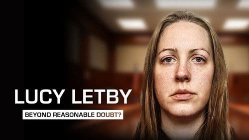 Lucy Letby: Beyond Reasonable Doubt? Bild 1