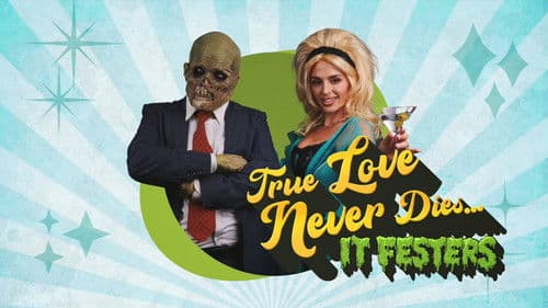 True Love Never Dies... It Festers Bild 2