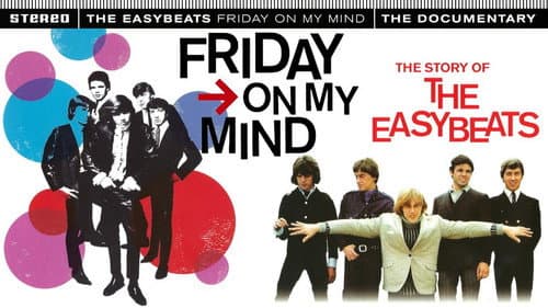 Friday on My Mind: The Story of the Easybeats Bild 1