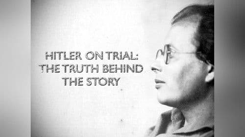 Hitler on Trial: The Truth Behind the Story Bild 1