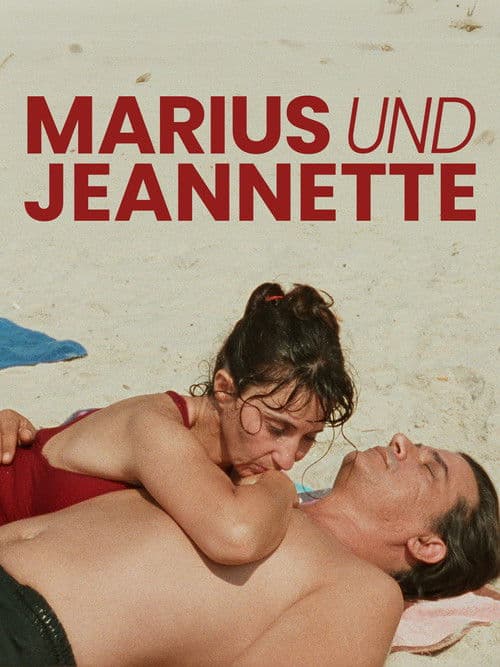 Marius und Jeannette - Eine Liebe in Marseille