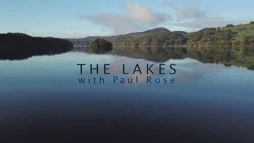 The Lakes With Paul Rose Bild 1