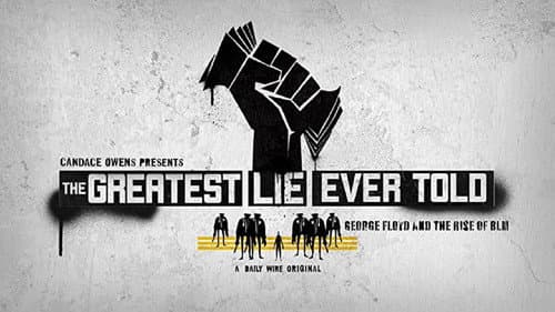 The Greatest Lie Ever Sold: George Floyd and the Rise of BLM Bild 5