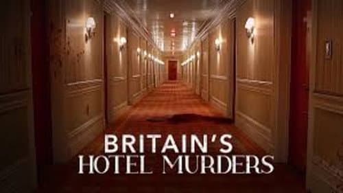Britain's Hotel Murders Bild 1