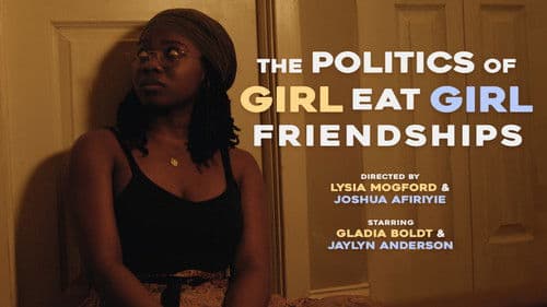 The Politics of Girl Eat Girl Friendships Bild 1