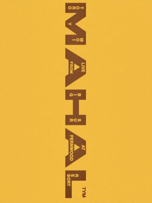 Toro y Moi: MAHAL (Live from Big Sur)