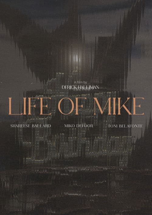 Life of Mike