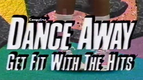 Dance Away: Get Fit with the Hits: The 80's Bild 1